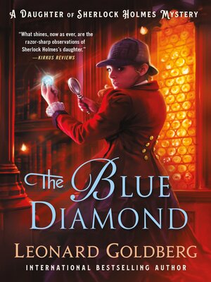 cover image of The Blue Diamond--A Daughter of Sherlock Holmes Mystery